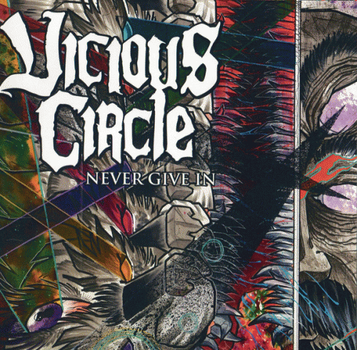 Vicious Circle (AUS) : Never Give In